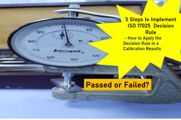 5 Steps to Implement ISO 17025  Decision Rule – How to Apply the Decision Rule in a Calibration Results